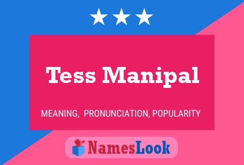 Tess Manipal 名字海报