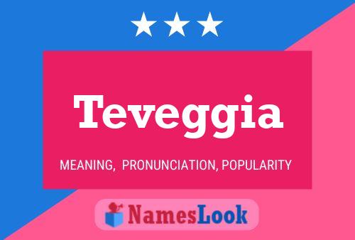 Teveggia 名字海报