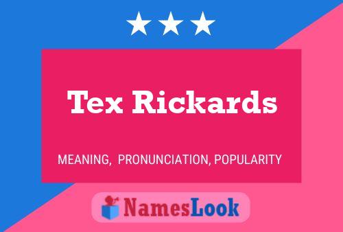 Tex Rickards 名字海报