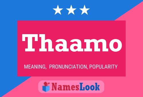 Thaamo 名字海报