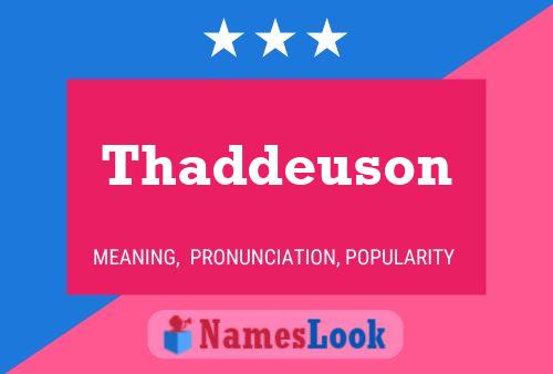 Thaddeuson 名字海报