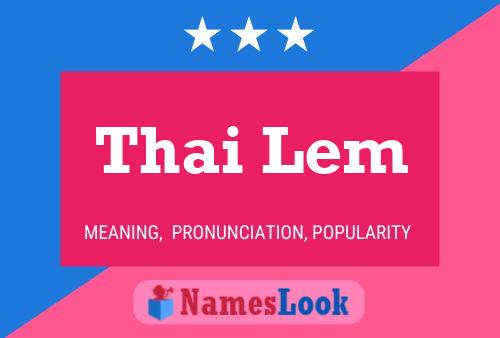 Thai Lem 名字海报