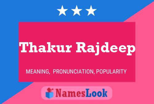 Thakur Rajdeep 名字海报