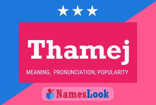 Thamej 名字海报