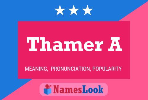 Thamer A 名字海报