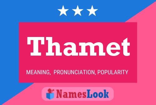 Thamet 名字海报