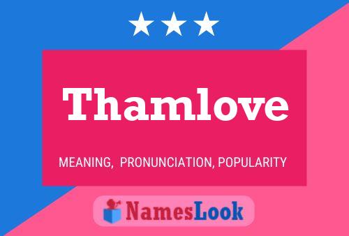 Thamlove 名字海报