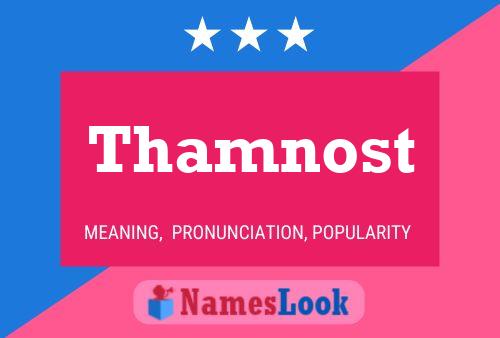 Thamnost 名字海报