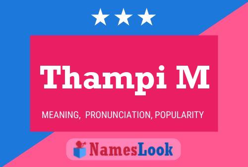 Thampi M 名字海报