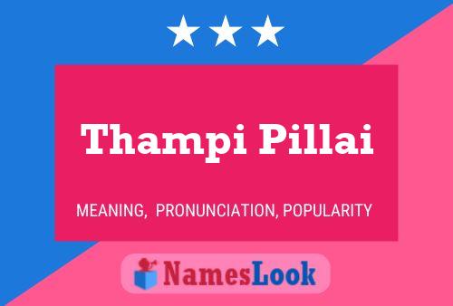 Thampi Pillai 名字海报