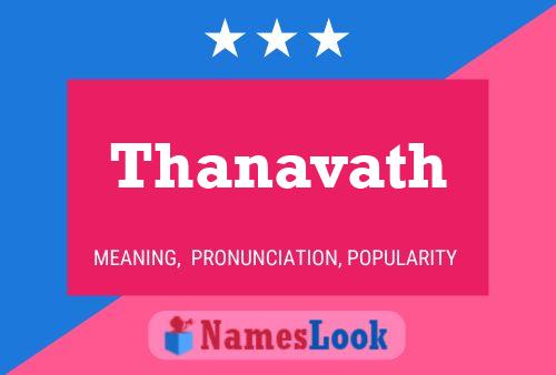 Thanavath 名字海报