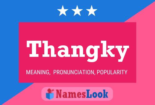 Thangky 名字海报