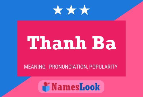 Thanh Ba 名字海报