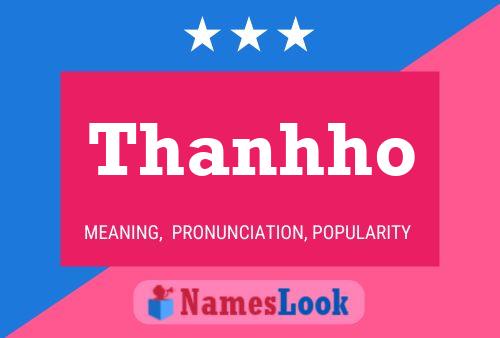 Thanhho 名字海报