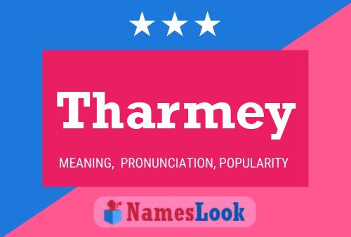 Tharmey 名字海报