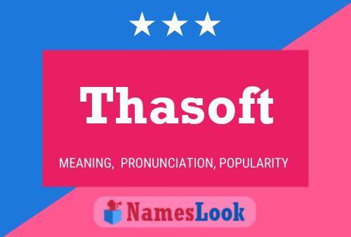 Thasoft 名字海报