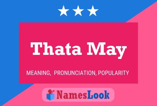 Thata May 名字海报