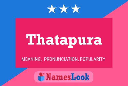 Thatapura 名字海报