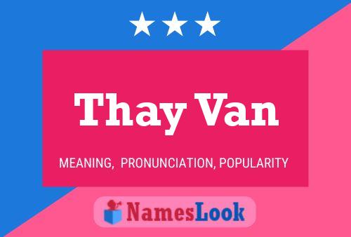 Thay Van 名字海报