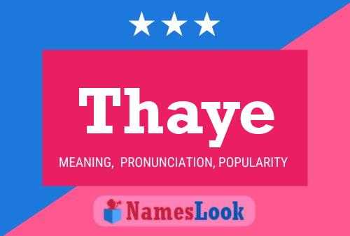 Thaye 名字海报