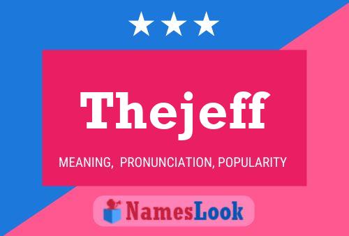 Thejeff 名字海报