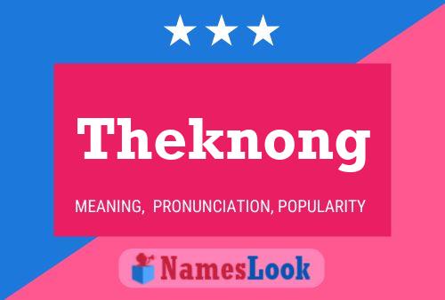 Theknong 名字海报