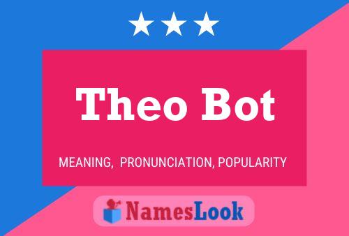 Theo Bot 名字海报