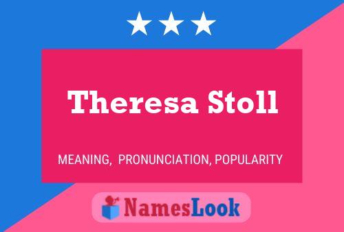 Theresa Stoll 名字海报