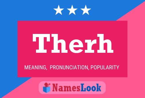 Therh 名字海报