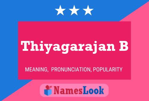 Thiyagarajan B 名字海报