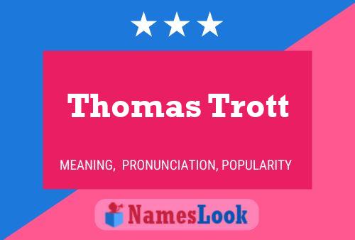 Thomas Trott 名字海报