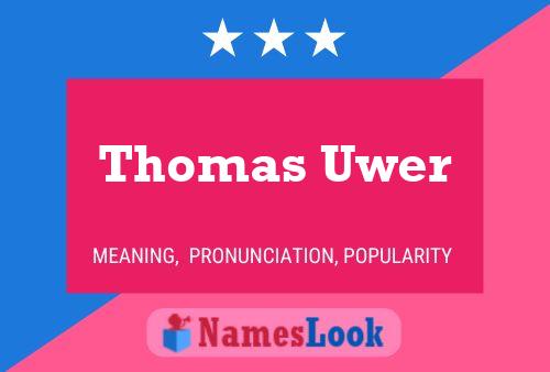 Thomas Uwer 名字海报