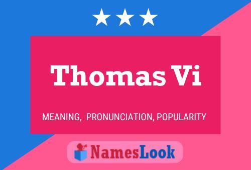 Thomas Vi 名字海报