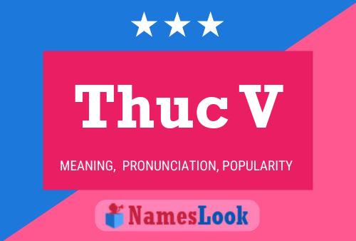 Thuc V 名字海报