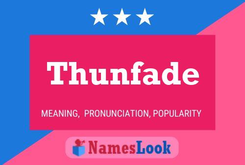 Thunfade 名字海报