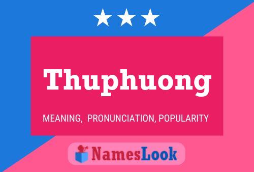 Thuphuong 名字海报