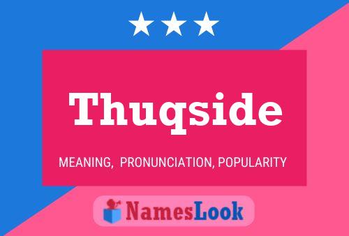 Thuqside 名字海报