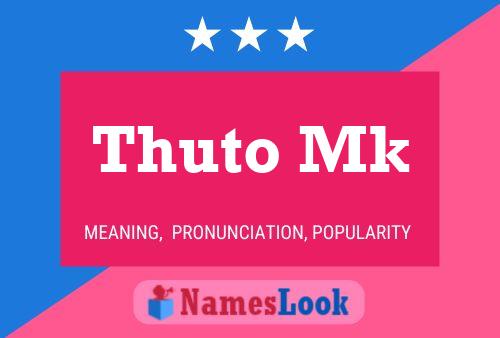 Thuto Mk 名字海报