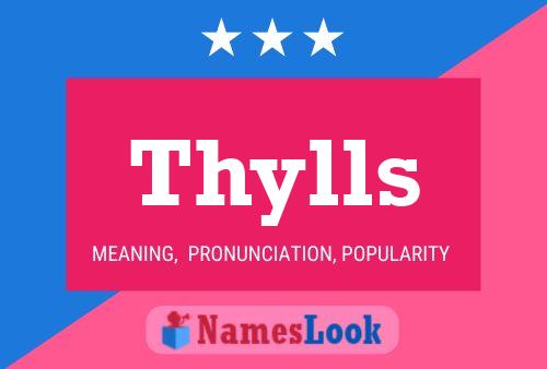 Thylls 名字海报