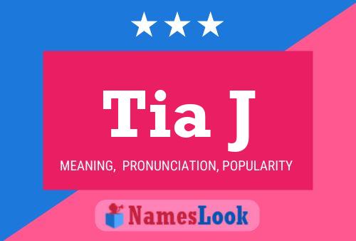 Tia J 名字海报