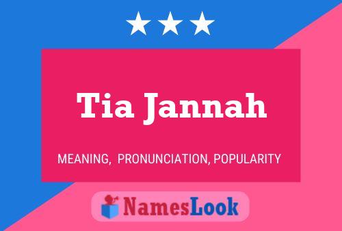 Tia Jannah 名字海报