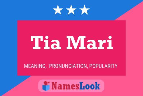 Tia Mari 名字海报