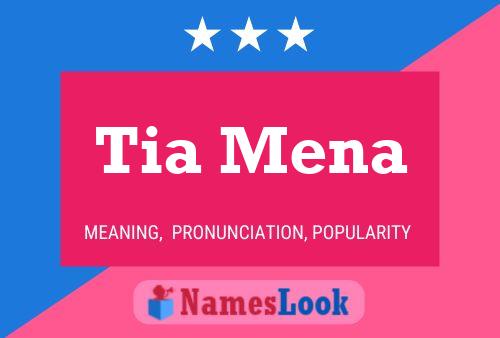 Tia Mena 名字海报