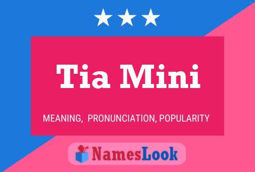 Tia Mini 名字海报