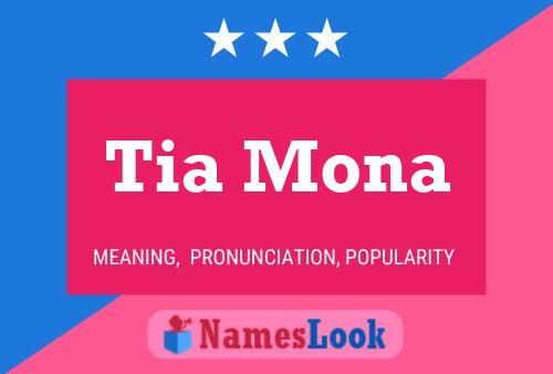 Tia Mona 名字海报