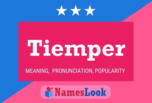 Tiemper 名字海报