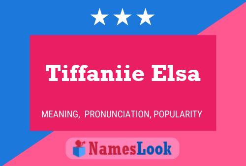 Tiffaniie Elsa 名字海报