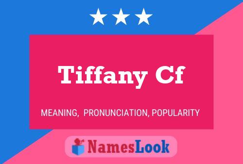 Tiffany Cf 名字海报