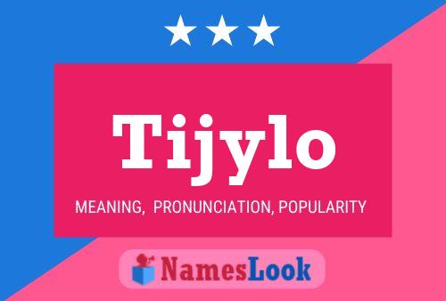 Tijylo 名字海报