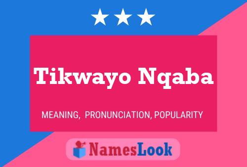 Tikwayo Nqaba 名字海报